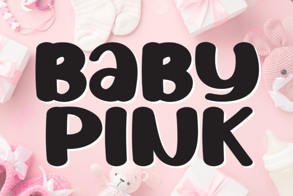 Baby Pink: The Quirky Script Font That Brightens Campaigns