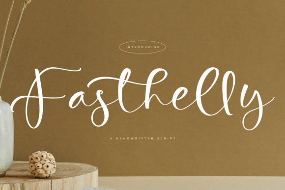 Fasthelly: The Luxury Script Font for Handmade Branding