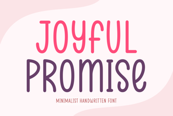 Joyful Promise: A Handwritten Typeface for Editorial Excellence