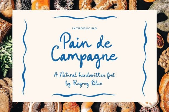 Pain De Campagne: The Rustic Script Font for Handmade Brands