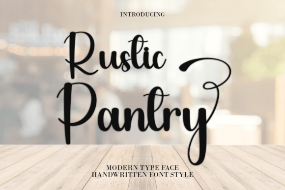 Rustic Pantry: The Handwritten Typeface for Authentic Campaign Design
